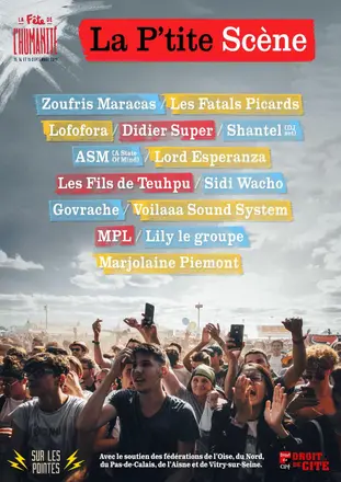 Affiche : Fête de l'Humanité · La P'tite Scène